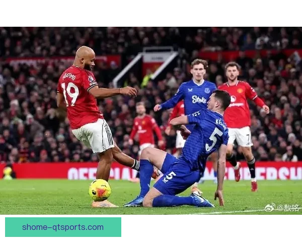 曼联迎战埃弗顿关键战前瞻及球员阵容分析